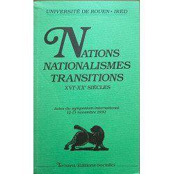 Nations nationalismes transitions : XVIe-XXe siècles
