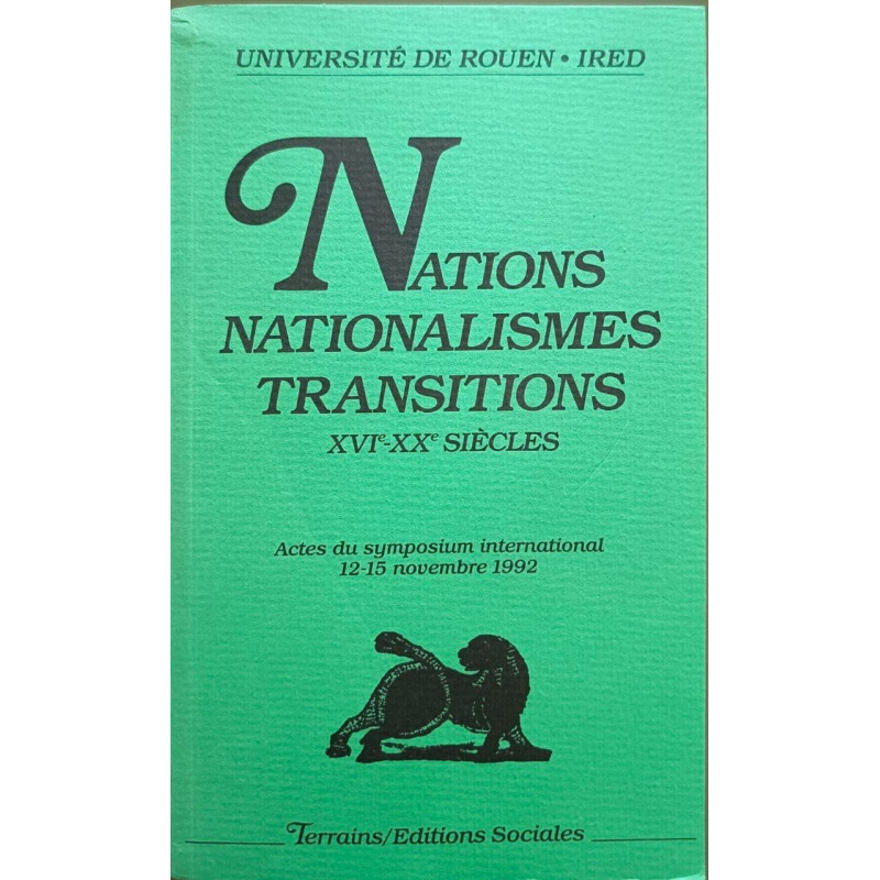 Nations nationalismes transitions : XVIe-XXe siècles