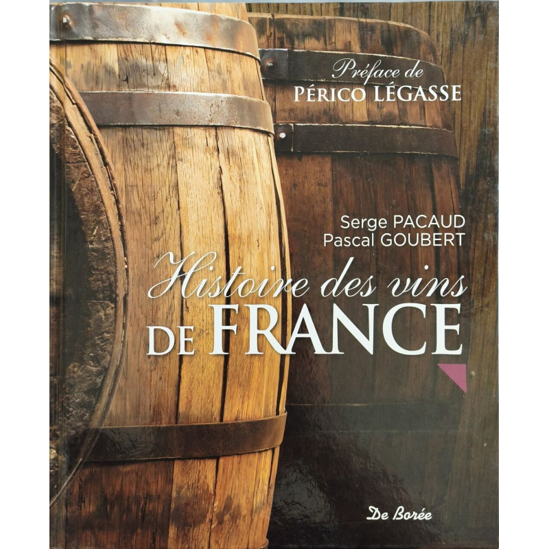 HISTOIRE DES VINS DE FRANCE