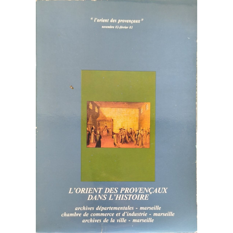 L'Orient des Provençaux dans l'histoire