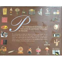 Les commerces marseillais de tradition tome 1