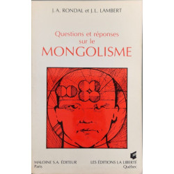 Questions et réponses sur le Mongolism