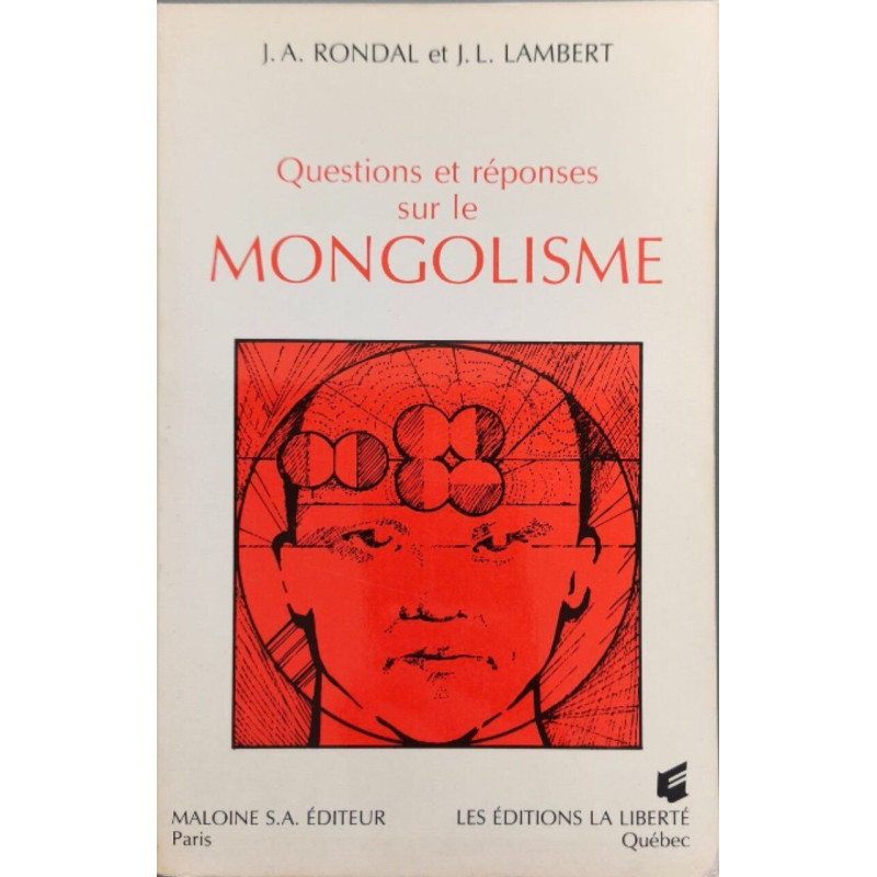 Questions et réponses sur le Mongolism