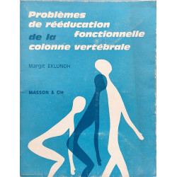 Problèmes de rééducation fonctionnelle de la colonne vertébrale