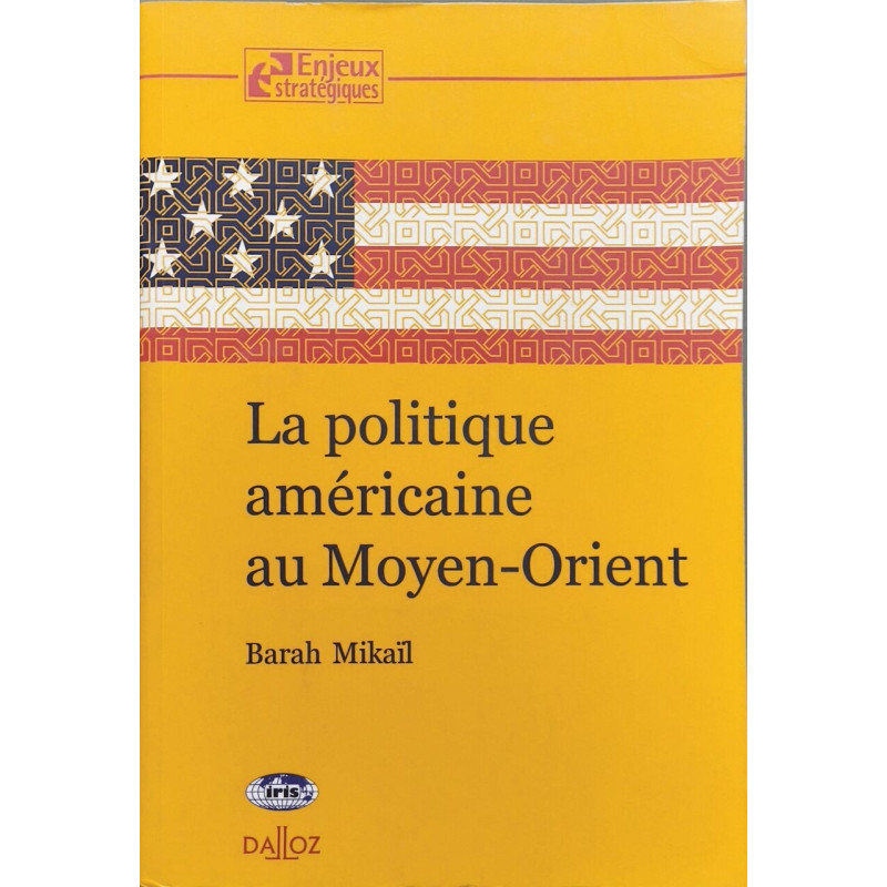 La politique américaine au Moyen-Orient