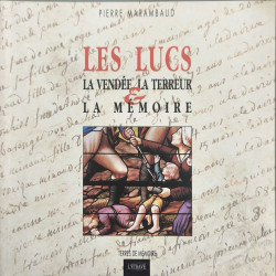 Les lucs : la Vendée la terreur et la mémoire