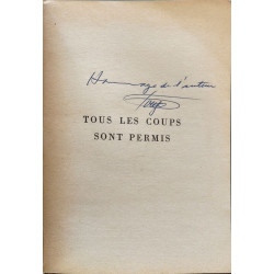 Tous les coups sont permis ou la guerre du temps de paix -...