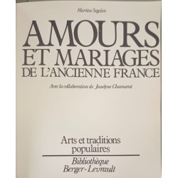 Amours et mariages de l'ancienne France