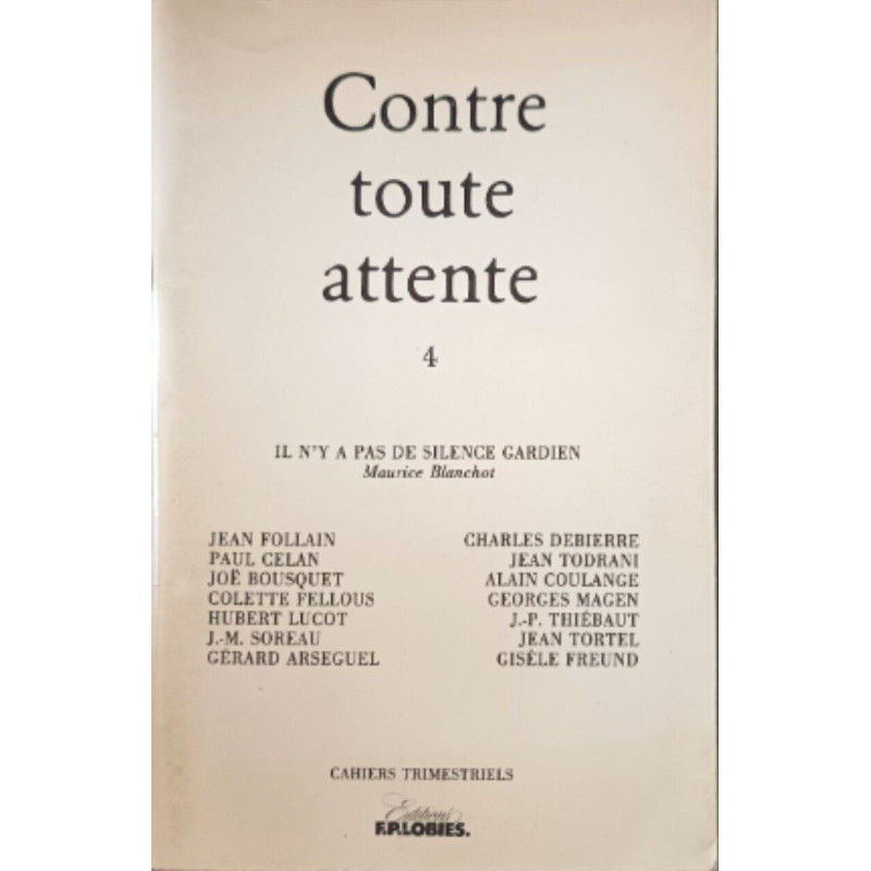 Contre toute attente - Cahier 4 - Automne 1981