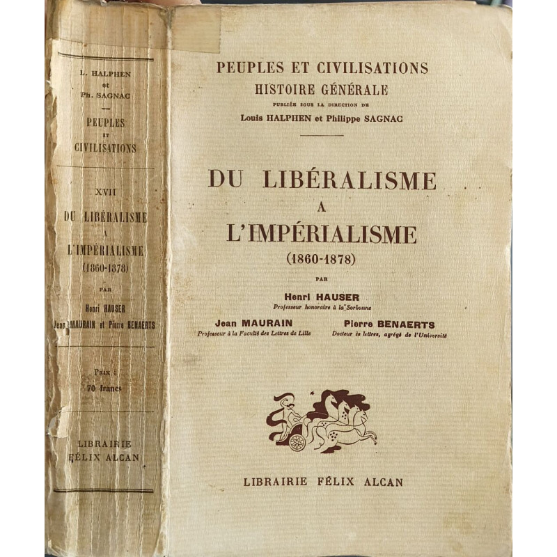 Peuples et civilisations. Histoire générale. Du libéralisme à...