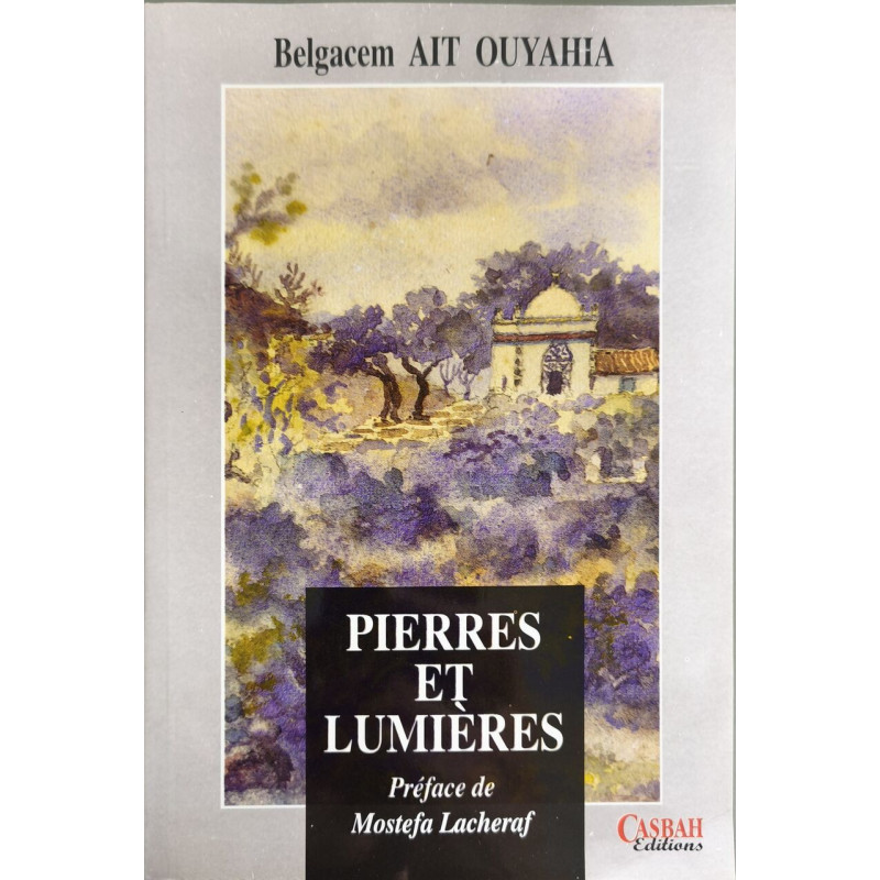 PIERRES ET LUMIERES