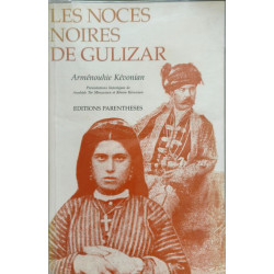 Les noces noires de Gulizar: Récit