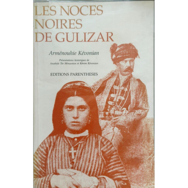 Les noces noires de Gulizar: Récit