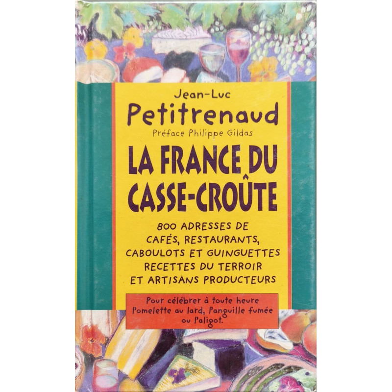 La France du casse-croûte