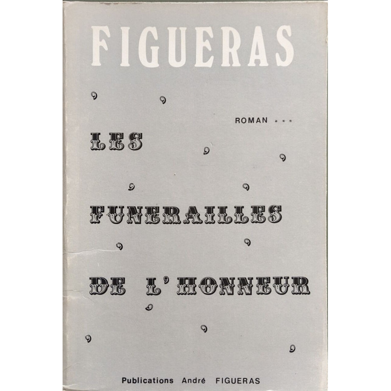 Les funérailles de l'honneur