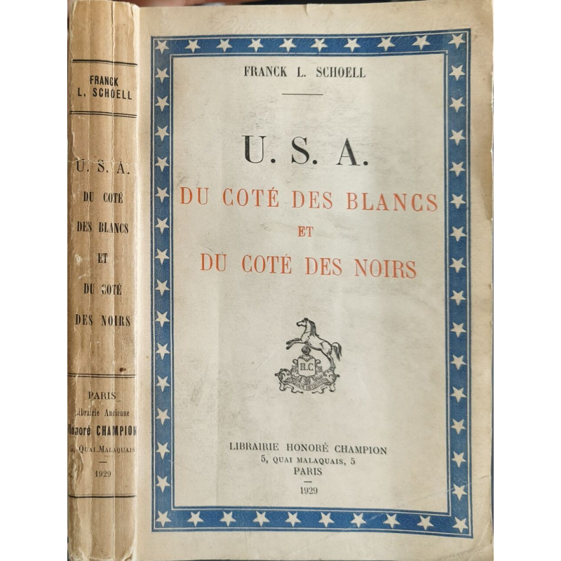 U. S. A. Du côté des blancs et du côté des noirs - dédicacé par...
