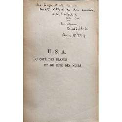 U. S. A. Du côté des blancs et du côté des noirs - dédicacé par...
