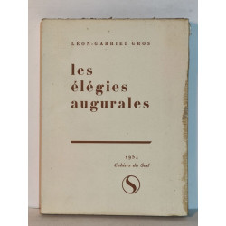 Les élégies augurales - exemplaire dédicacé