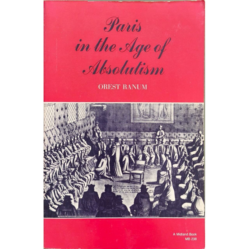 Paris in the Age of Absolutism
