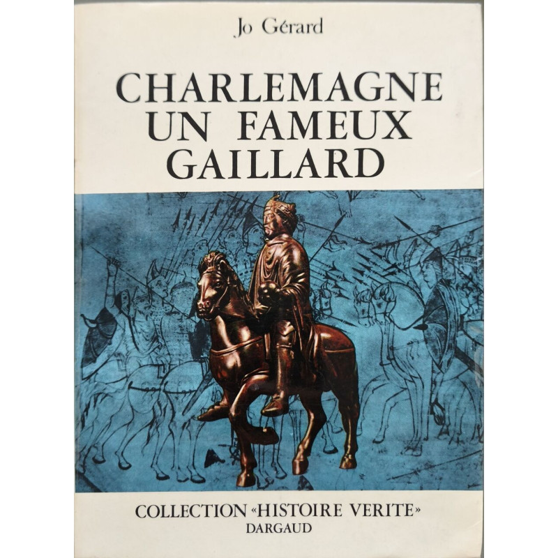 Charlemagne un fameux gaillard