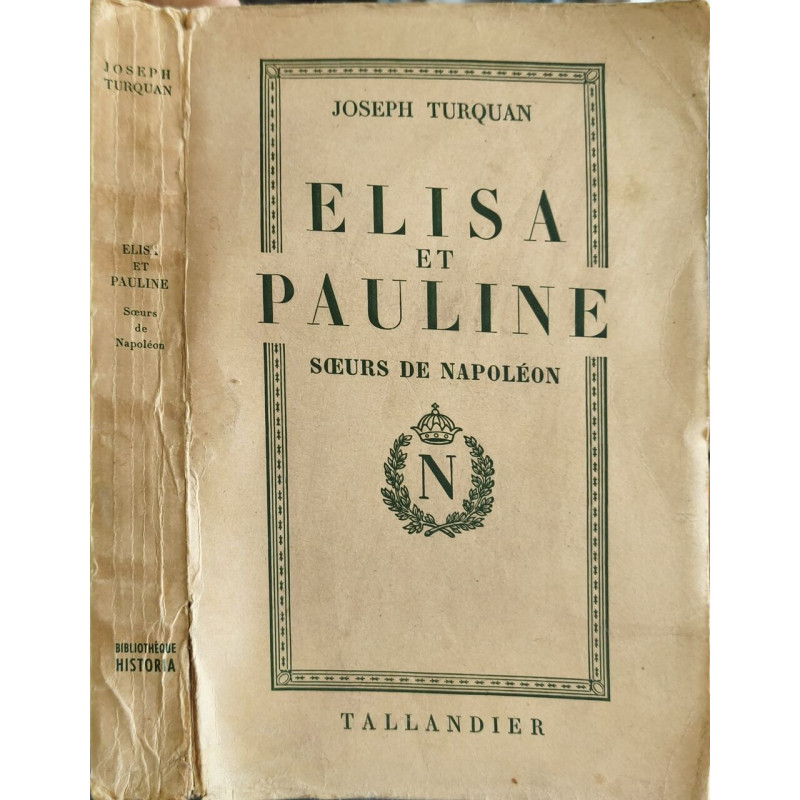 Elisa et Pauline sœurs de Napoléon