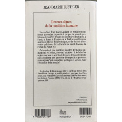 Devenez dignes de la condition humaine