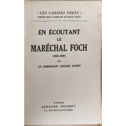 En écoutant le maréchal Foch