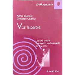 Voir La Parole. Lecture Labiale Perception Audiovisuelle De La Parole