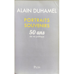 Portraits souvenirs : 50 ans de vie politique