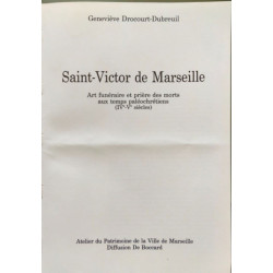 Saint-Victor de Marseille. Art Funéraire et prière des Morts aux...