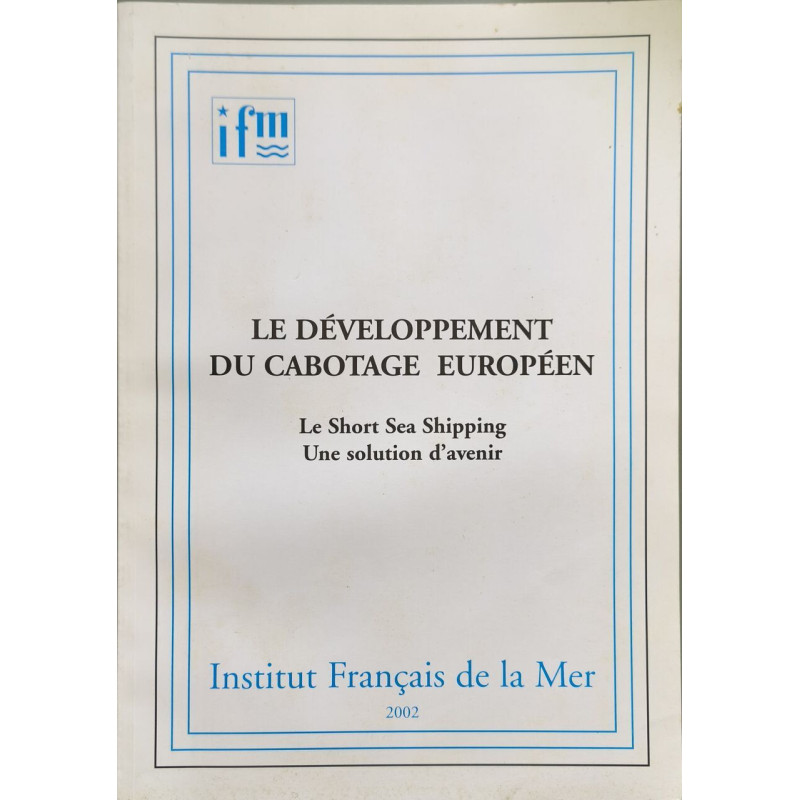 Le développement du cabotage européen : Le Short Sea Shipping une...