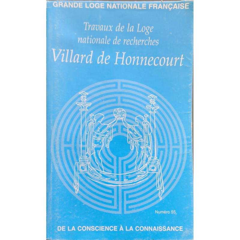 Villard de Honnecourt n° 55 - De la conscience à la connaissance