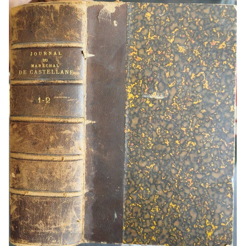 Journal du Maréchal Castellane ( 2tomes en 1)