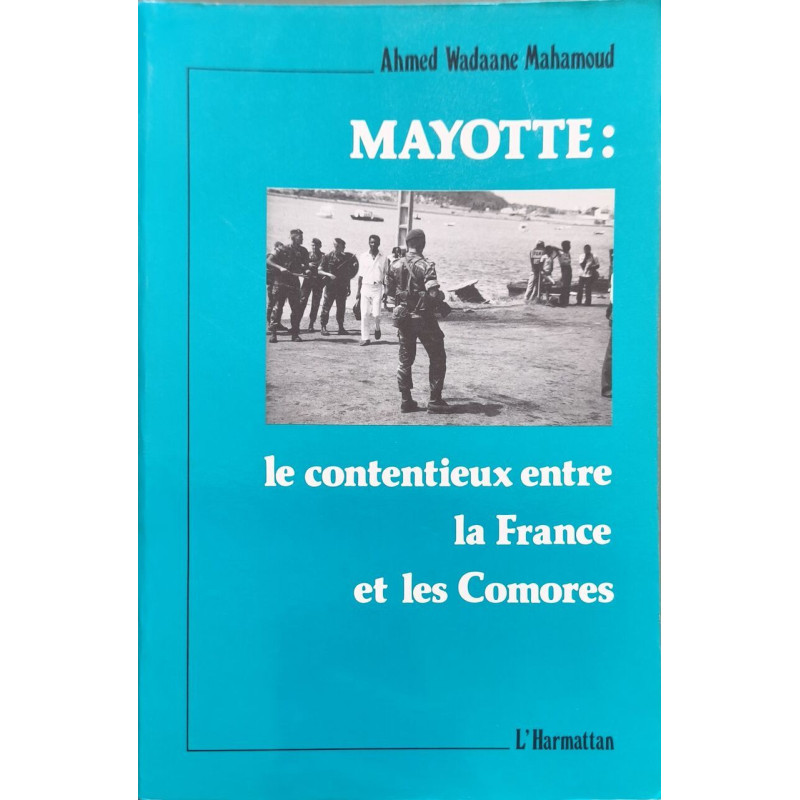 Mayotte : le contentieux entre la France et les Comores