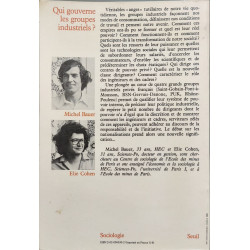 Qui gouverne les groupes industriels ? : Essai sur l'exercice du...