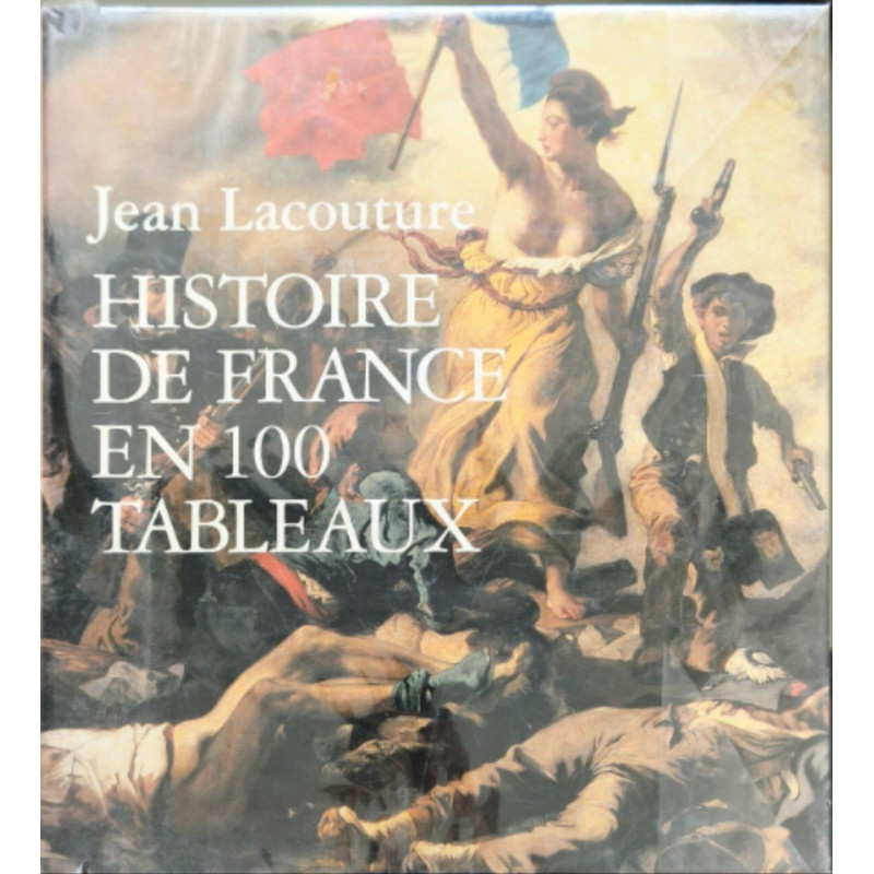 Histoire de France en 100 tableaux
