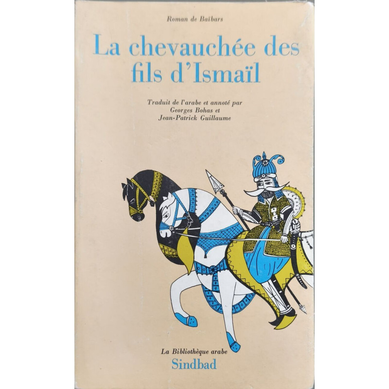 Roman de Baibars 4 - La chevauchée des fils d'Ismail