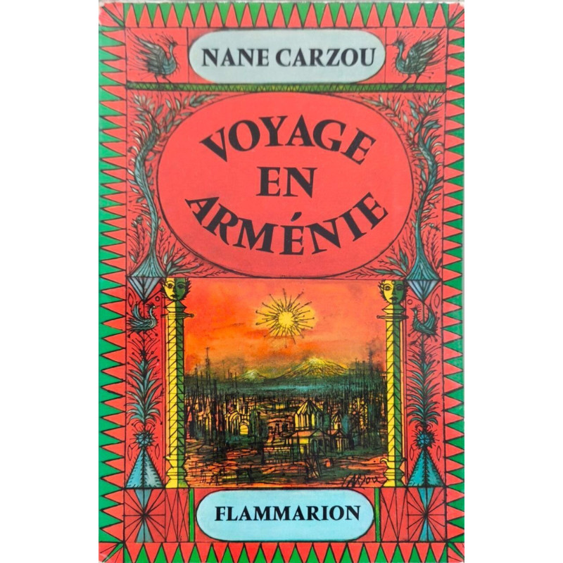 Voyage en Arménie - dédicacé par l'auteur