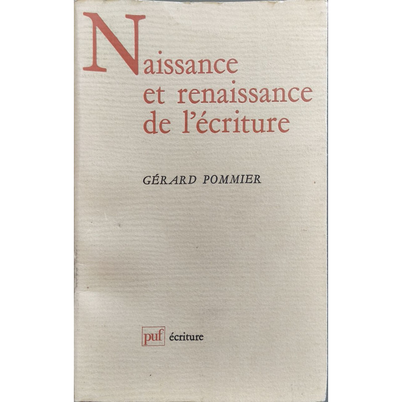 Naissance et renaissance de l'écriture