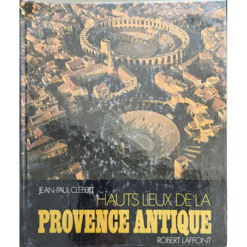 Hauts lieux de la Provence antique
