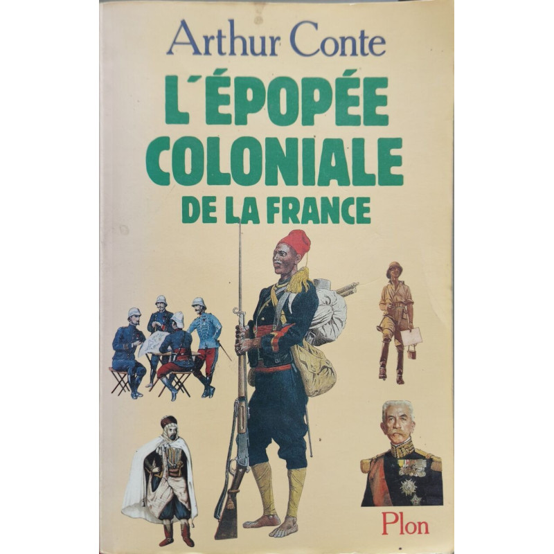 L'épopée coloniale de la France