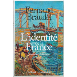 L'identité de la France 3 tomes : Espace et histoire / Les hommes...