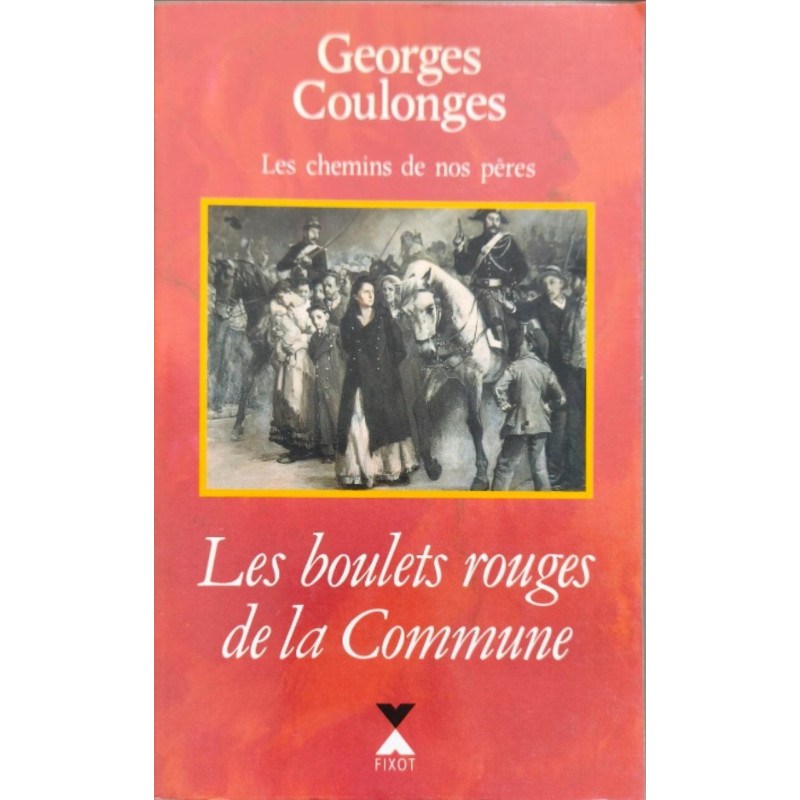 Les boulets rouges de la commune