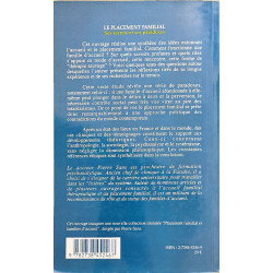 LE PLACEMENT FAMILIAL: Ses secrets et ses paradoxes