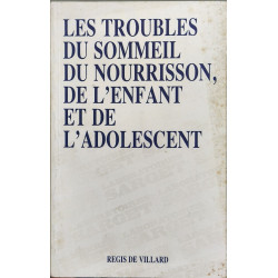 Les troubles du sommeil du nourrisson de l'enfant et de l'adolescent