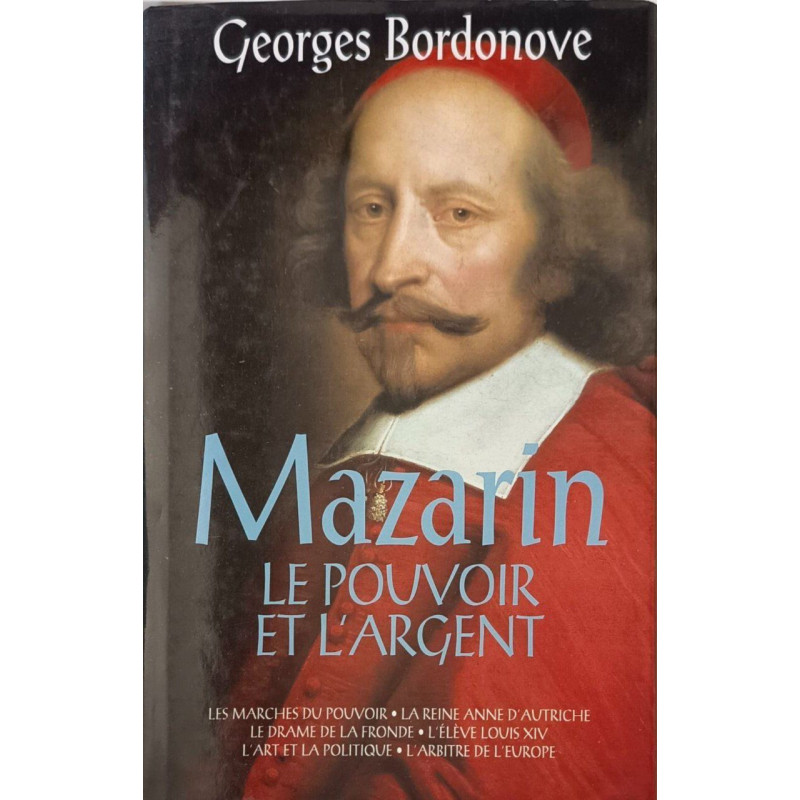 Mazarin Le Pouvoir Et L'argent