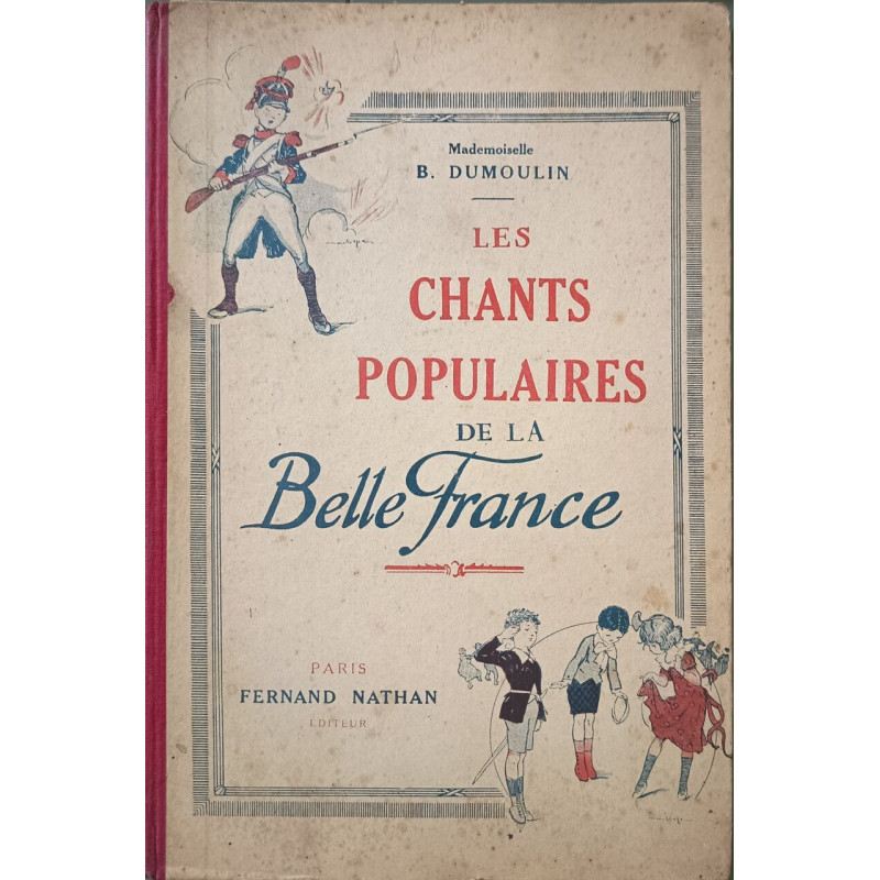 Les chants populaires de la Belle France