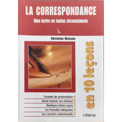 La correspondance - bien écrire en toutes circonstances