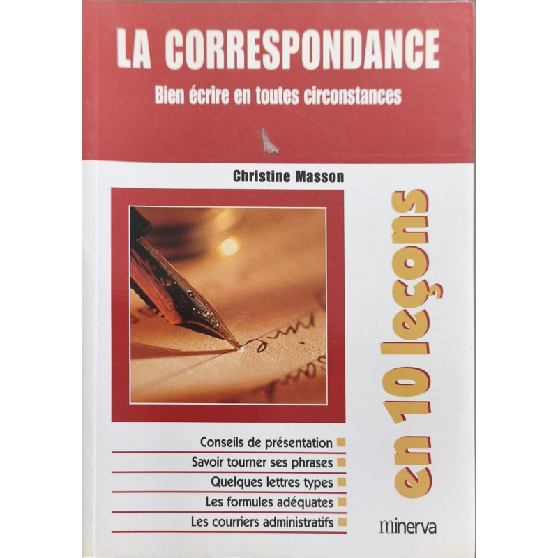 La correspondance - bien écrire en toutes circonstances