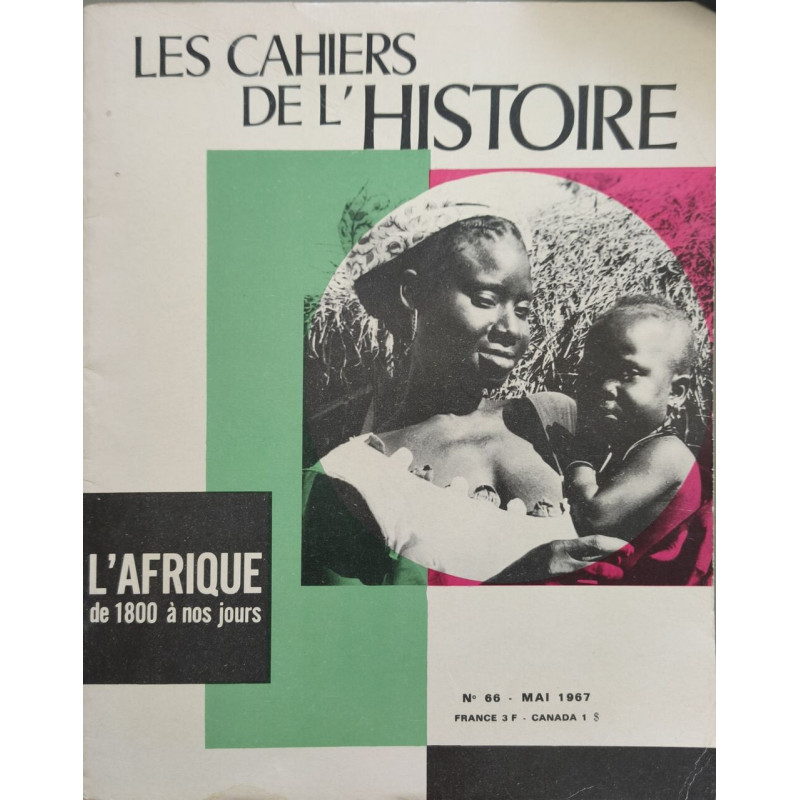 Les Cahiers de l'Histoire N°66 - l'afrique de 1800 à nos jours